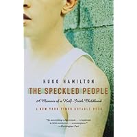 The Speckled People: A Memoir of a Half-Irish Childhood The Speckled People: A Memoir of a Half-Irish Childhood Paperback