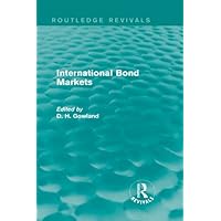 International Bond Markets (Routledge Revivals) International Bond Markets (Routledge Revivals) Kindle Hardcover Paperback