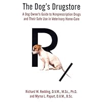 The Dog's Drugstore: A Dog Owner's Guide to Nonprescription Drugs and Their Safe Use in Veterinary Home-Care The Dog's Drugstore: A Dog Owner's Guide to Nonprescription Drugs and Their Safe Use in Veterinary Home-Care Hardcover Mass Market Paperback