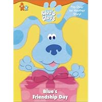 Blue's Friendship Day / What's Blue Building? (Blue's Clues) Blue's Friendship Day / What's Blue Building? (Blue's Clues) Paperback