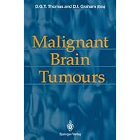 Malignant Brain Tumours Malignant Brain Tumours Kindle Hardcover Paperback