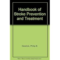 Handbook of Stroke Prevention and Treatment