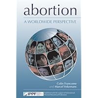 Abortion: A Worldwide Perspective (Health + Medicine)