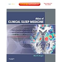 Atlas of Clinical Sleep Medicine: Expert consult - Online and Print Atlas of Clinical Sleep Medicine: Expert consult - Online and Print Kindle Hardcover