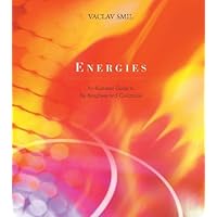 Energies: An Illustrated Guide to the Biosphere and Civilization Energies: An Illustrated Guide to the Biosphere and Civilization Hardcover Paperback Mass Market Paperback