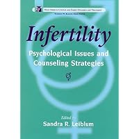 Infertility: Psychological Issues and Counseling Strategies (Wiley Series in Couples and Family Dynamics and Treatment) Infertility: Psychological Issues and Counseling Strategies (Wiley Series in Couples and Family Dynamics and Treatment) Hardcover