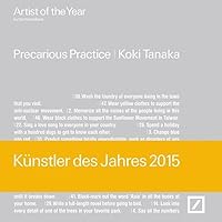 Koki Tanaka: Artist of The Year 2015 Koki Tanaka: Artist of The Year 2015 Hardcover