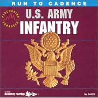 Run to Cadence with the U.S. ARMY INFANTRY PERCUSSION ENHANCED Run to Cadence with the U.S. ARMY INFANTRY PERCUSSION ENHANCED Audio CD MP3 Music Audio CD