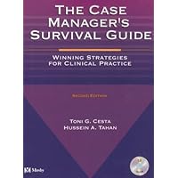 The Case Manager's Survival Guide: Winning Strategies for Clinical Practice The Case Manager's Survival Guide: Winning Strategies for Clinical Practice Paperback