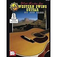 60 Hot Licks for Western Swing Guitar 60 Hot Licks for Western Swing Guitar Paperback Kindle