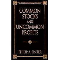 Common Stocks and Uncommon Profits (Wiley Investment Classics) Common Stocks and Uncommon Profits (Wiley Investment Classics) Hardcover Paperback Audio CD