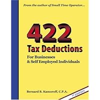 422 Tax Deductions for Businesses & Self Employed Individuals 422 Tax Deductions for Businesses & Self Employed Individuals Paperback