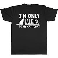 I'm Only Talking to My Cat Shirt Black White Limited T-Shirt Vintage Gift Men and Women Size S-5XL
