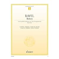 Boléro: in an easy arrangement. flute (oboe) and piano. Boléro: in an easy arrangement. flute (oboe) and piano. Sheet music