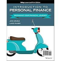 Introduction to Personal Finance: Beginning Your Financial Journey Introduction to Personal Finance: Beginning Your Financial Journey Loose Leaf Kindle