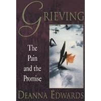 Grieving: The Pain and the Promise Grieving: The Pain and the Promise Paperback Kindle Audio, Cassette