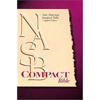 NASB Compact Text by Thomas Nelson (2004-11-26) NASB Compact Text by Thomas Nelson (2004-11-26) Leather Bound Paperback