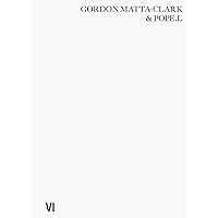 Gordon Matta-Clark & Pope.L: Impossible Failures (6) (Clarion)