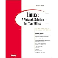 Linux: A Network Solution for Your Office Linux: A Network Solution for Your Office Paperback