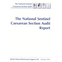 The National Sentinel Caesarean Section Audit Report