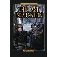 The Last Incarnation (The Ascension)