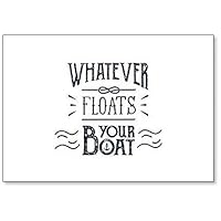 Whatever Floats your Boat Fridge Magnet
