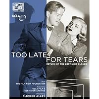 Too Late for Tears Newly Restored Too Late for Tears Newly Restored Blu-ray