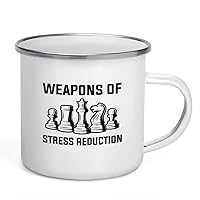 Chess Camper Mug 12oz - Weapons Of Stress Reduction - Funny Chess Gifts Set Board Pieces Horse Knight Player Game Pawn Strategy
