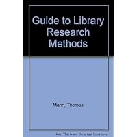 A Guide to Library Research Methods A Guide to Library Research Methods Hardcover Paperback