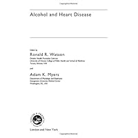 Alcohol and Heart Disease Alcohol and Heart Disease Hardcover