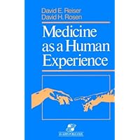 Medicine As a Human Experience Medicine As a Human Experience Paperback