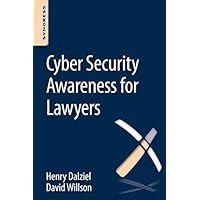 Cyber Security Awareness for Lawyers Cyber Security Awareness for Lawyers Kindle Paperback