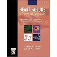 Heart Failure in Children and Young Adults Heart Failure in Children and Young Adults Hardcover