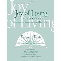 Psalms of Faith (Joy of Living Bible Studies) by Ray C. Stedman (2001-04-01) Psalms of Faith (Joy of Living Bible Studies) by Ray C. Stedman (2001-04-01) Spiral-bound