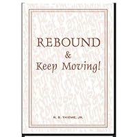 Rebound & Keep Moving Rebound & Keep Moving Paperback