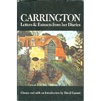 Carrington : Letters and Extracts from her Diaries Carrington : Letters and Extracts from her Diaries Hardcover Paperback