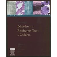 Kendig's Disorders of the Respiratory Tract in Children Kendig's Disorders of the Respiratory Tract in Children Hardcover
