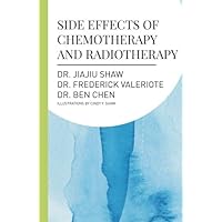 Side Effects of Chemotherapy and Radiotherapy