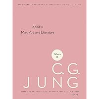 Collected Works of C. G. Jung, Volume 15: Spirit in Man, Art, And Literature (The Collected Works of C. G. Jung Book 40) Collected Works of C. G. Jung, Volume 15: Spirit in Man, Art, And Literature (The Collected Works of C. G. Jung Book 40) Kindle