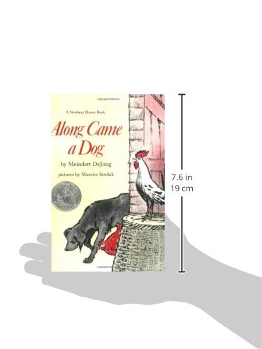 Along Came a Dog: A Newbery Honor Award Winner