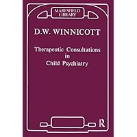 Therapeutic Consultations in Child Psychiatry Therapeutic Consultations in Child Psychiatry Kindle Paperback Hardcover