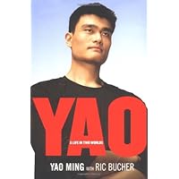 YAO: A Life in Two Worlds YAO: A Life in Two Worlds Hardcover Paperback