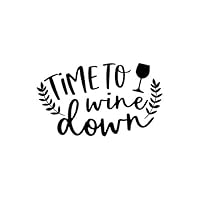Time To Wine Down: Lined Blank Notebook Journal With Funny Sassy Sayings, Great Gifts For Coworkers, Employees, Women, And Family