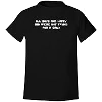 All Boys and Happy (No We're Not Trying for A Girl) - Men's Soft & Comfortable T-Shirt
