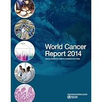 World Cancer Report 2014 [OP] (International Agency for Research on Cancer) World Cancer Report 2014 [OP] (International Agency for Research on Cancer) Paperback
