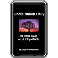 Kindle Nation: The Weekly Email Newsletter for Kindle Users - March 2009 Digest (DRM-Free with Text-to-Speech Enabled, User-Friendly) Kindle Nation: The Weekly Email Newsletter for Kindle Users - March 2009 Digest (DRM-Free with Text-to-Speech Enabled, User-Friendly) Kindle