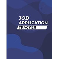 Job Application Tracker: A Logbook For Tracking Job Search, Career Organization, Resume Submittal, Interviews, Salaries, Resumes and Contacts. Personal And Practical Employment Search Planner Journal