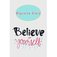 Migraine Diary: Headache Tracker | Monitoring & Management of Symptoms, Triggers and Pain Relief. Including: The Complete Headache Chart issued by the ... 9” (15.24 x 22.86cm), paperback, matt cover.