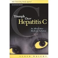 Triumph Over Hepatitis C Triumph Over Hepatitis C Paperback