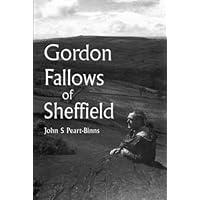Gordon Fallows of Sheffield Gordon Fallows of Sheffield Board book